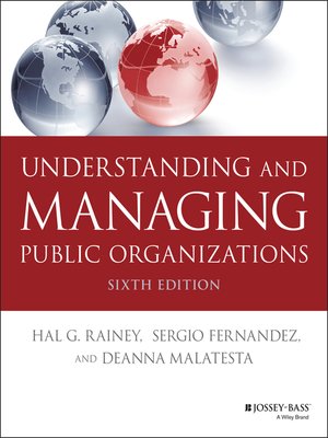 cover image of Understanding and Managing Public Organizations